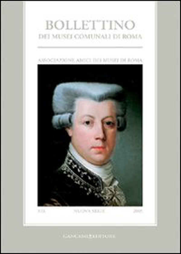 Bollettino dei musei comunali di Roma. Nuova serie - Vol. 19 - Librerie.coop Bollettino dei musei comunali di Roma. Nuova serie - Vol. 19 - Librerie.coop
