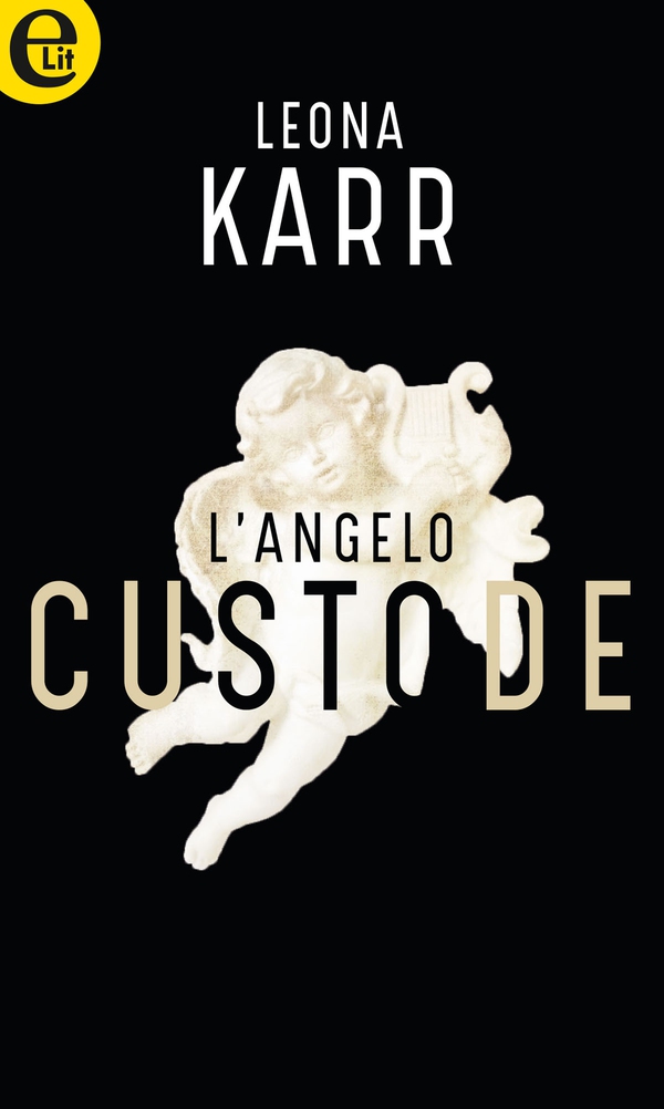 L'angelo custode (eLit) - Librerie.coop L'angelo custode (eLit) - Librerie.coop
