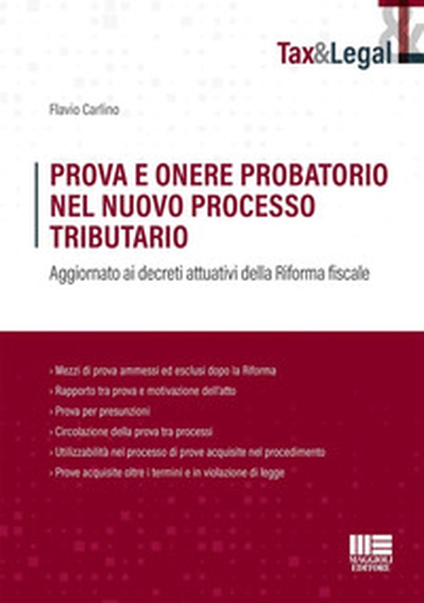 Prova e onere probatorio nel nuovo processo tributario. Aggiornato ai decreti attuativi della Riforma fiscale - Librerie.coop Prova e onere probatorio nel nuovo processo tributario. Aggiornato ai decreti attuativi della Riforma fiscale - Librerie.coop