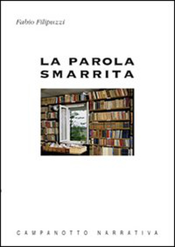 La parola smarrita - Librerie.coop La parola smarrita - Librerie.coop