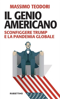 Il genio americano. Sconfiggere Trump e la pandemia globale - Librerie.coop