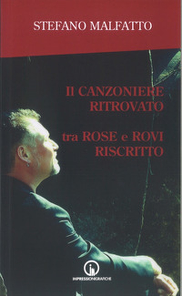 Il canzoniere ritrovato tra rose e rovi riscritto - Librerie.coop Il canzoniere ritrovato tra rose e rovi riscritto - Librerie.coop
