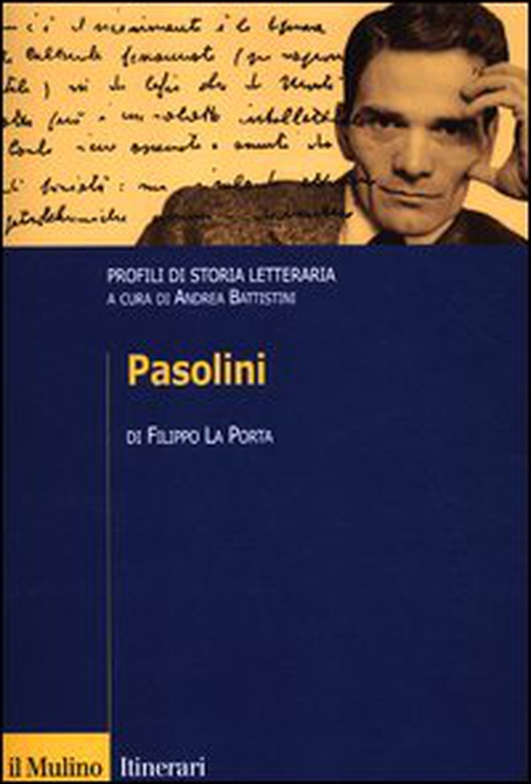 Pasolini. Profili di storia letteraria - Librerie.coop Pasolini. Profili di storia letteraria - Librerie.coop