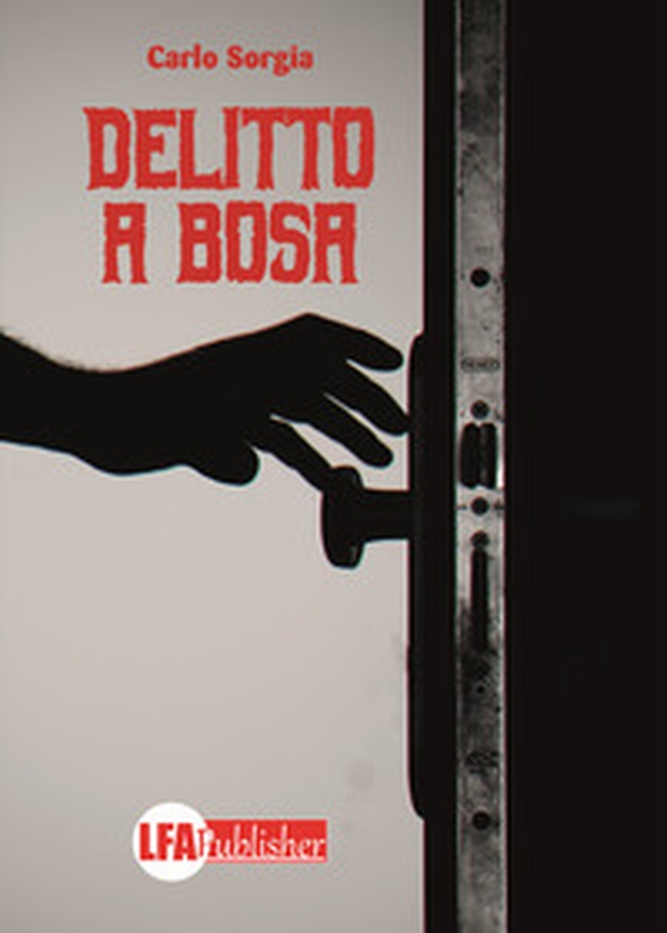 Delitto a Bosa - Librerie.coop Delitto a Bosa - Librerie.coop