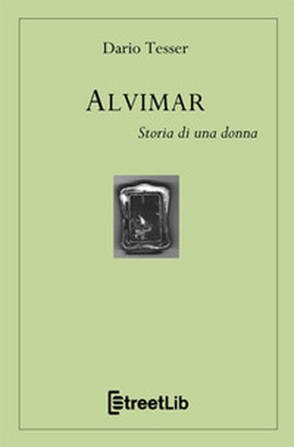 Alvimar. Storia di una donna - Librerie.coop Alvimar. Storia di una donna - Librerie.coop