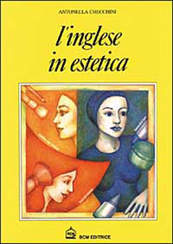L'inglese in estetica - Librerie.coop L'inglese in estetica - Librerie.coop