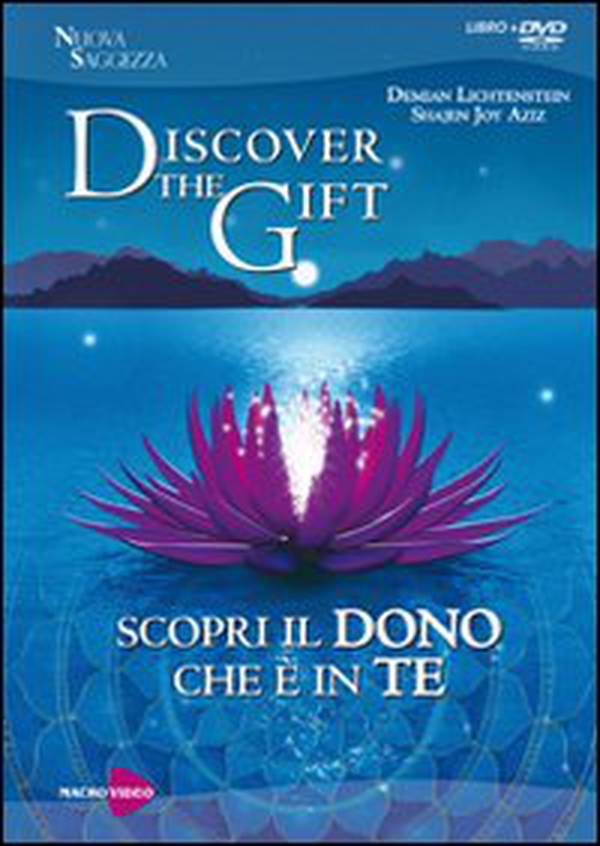 Discover the gift. Scopri il dono che è in te. DVD - Librerie.coop Discover the gift. Scopri il dono che è in te. DVD - Librerie.coop