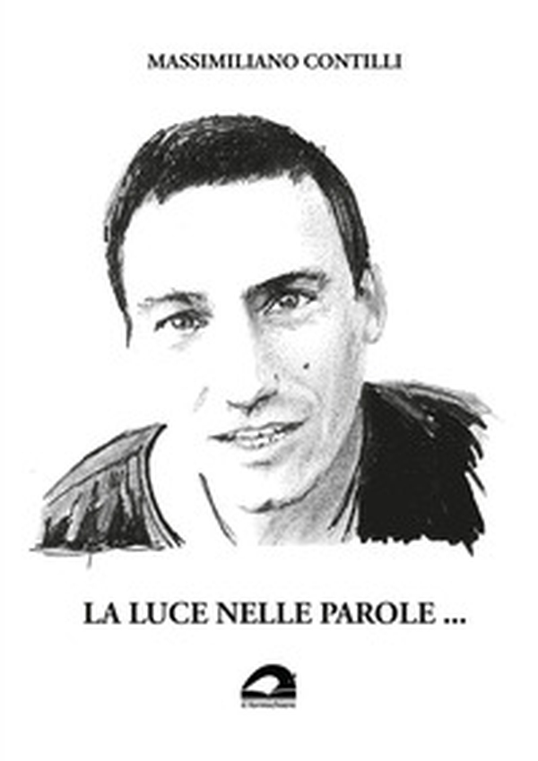La luce nelle parole... - Librerie.coop La luce nelle parole... - Librerie.coop