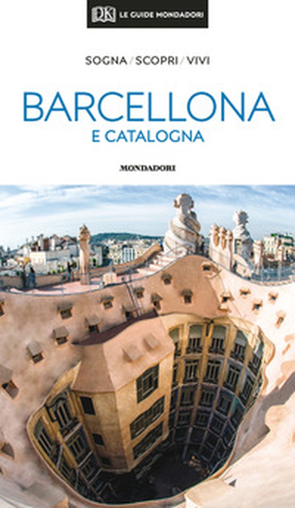 Barcellona e la Catalogna - Librerie.coop Barcellona e la Catalogna - Librerie.coop