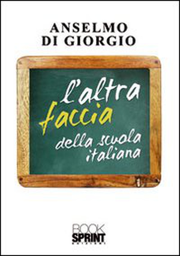 L'altra faccia della scuola italiana - Librerie.coop L'altra faccia della scuola italiana - Librerie.coop