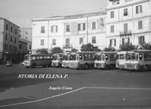 Storia di Elena P. - Librerie.coop Storia di Elena P. - Librerie.coop