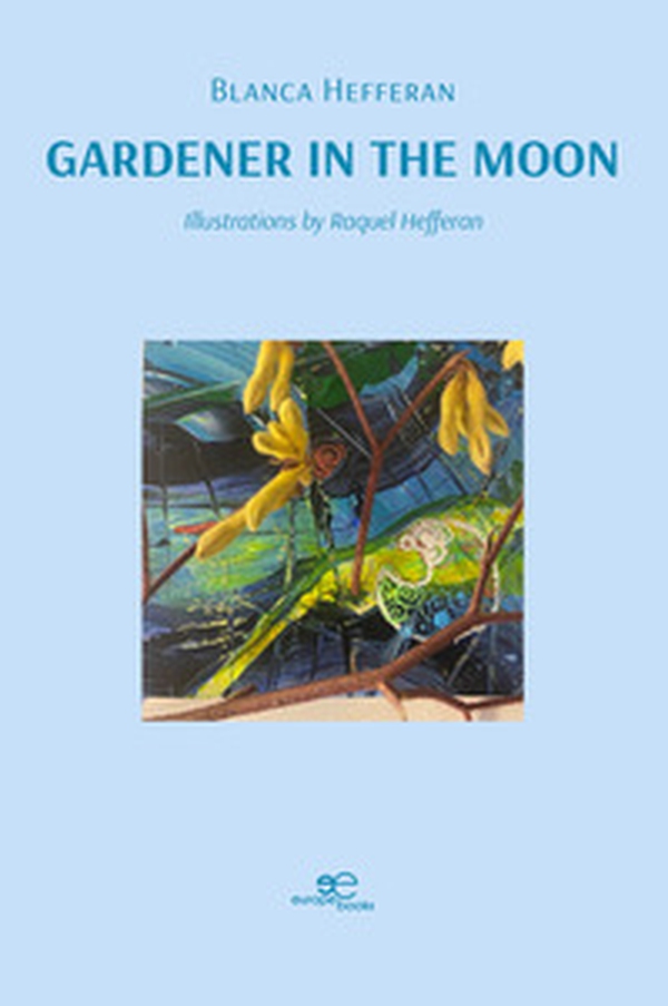 Gardener in the Moon - Librerie.coop Gardener in the Moon - Librerie.coop