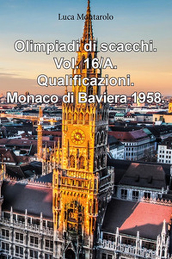 Olimpiadi di scacchi - Vol. 16\A - Librerie.coop Olimpiadi di scacchi - Vol. 16\A - Librerie.coop