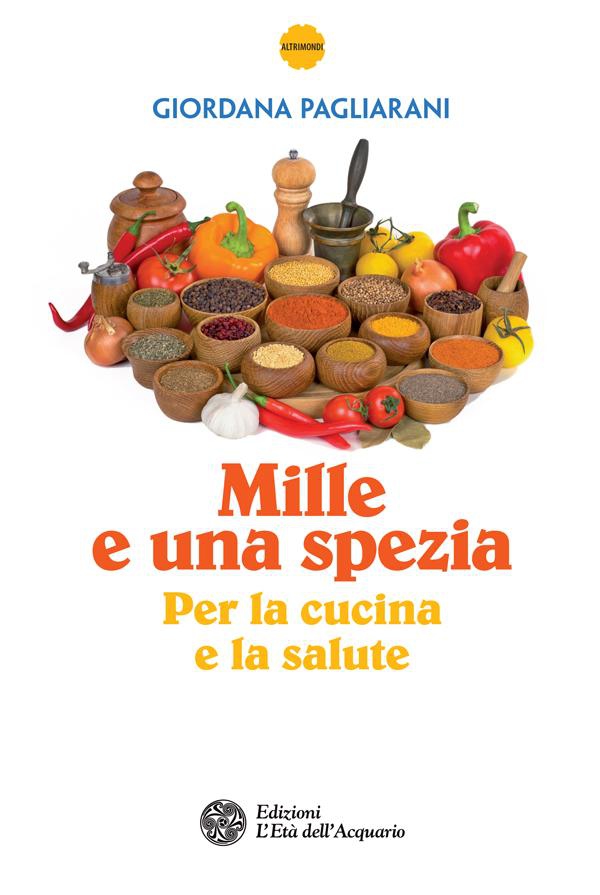 Mille e una spezia - Librerie.coop Mille e una spezia - Librerie.coop
