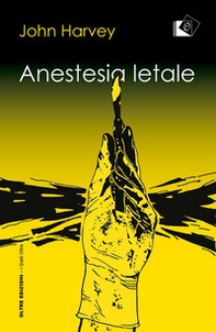 Anestesia letale - Librerie.coop
