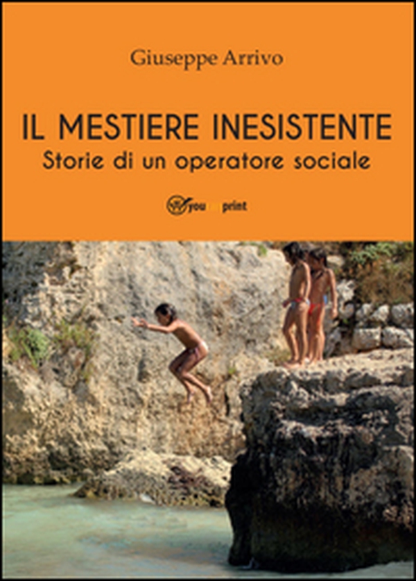Il mestiere inesistente. Storie di un operatore sociale - Librerie.coop Il mestiere inesistente. Storie di un operatore sociale - Librerie.coop