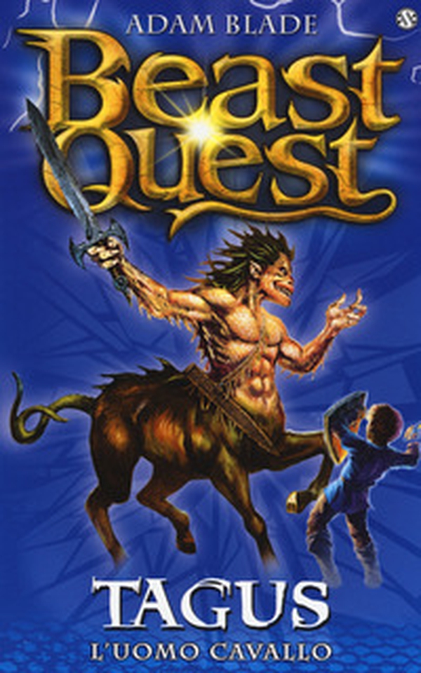 Tagus. L'uomo cavallo. Beast Quest - Librerie.coop Tagus. L'uomo cavallo. Beast Quest - Librerie.coop