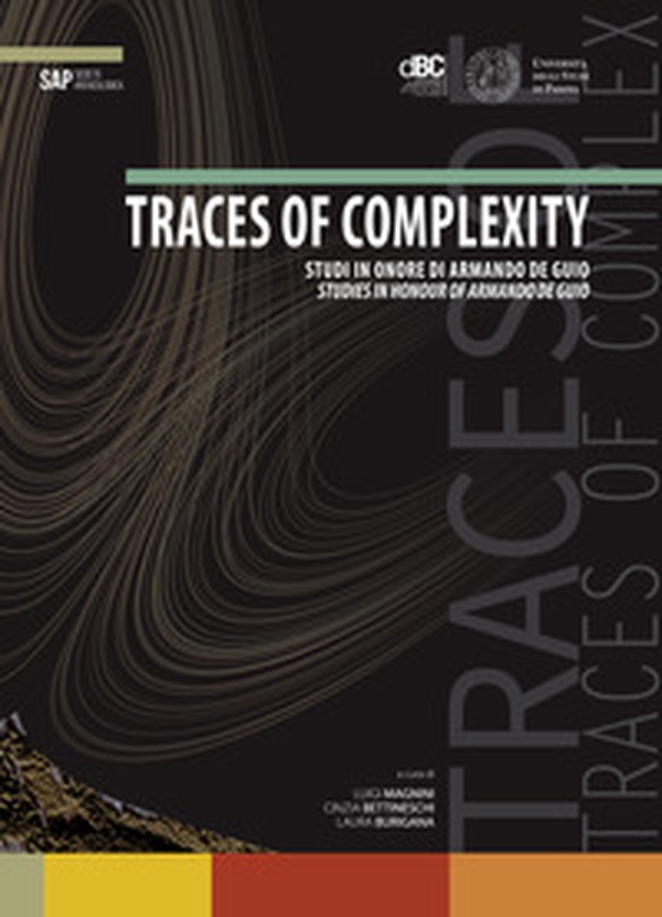 Traces of complexity. Studi in onore di Armando De Guio-Studies in honour of Armando De Guio - Librerie.coop Traces of complexity. Studi in onore di Armando De Guio-Studies in honour of Armando De Guio - Librerie.coop