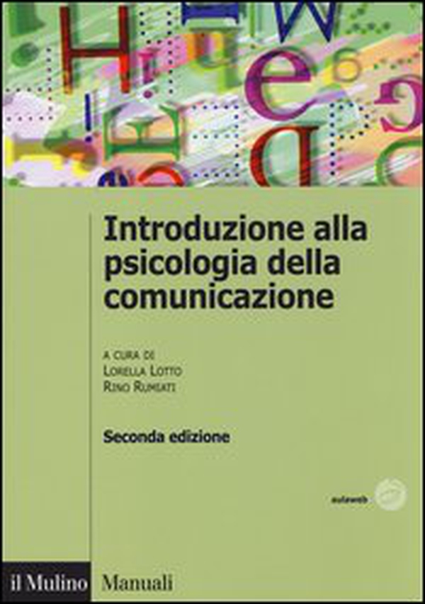 Introduzione alla psicologia della comunicazione - Librerie.coop Introduzione alla psicologia della comunicazione - Librerie.coop