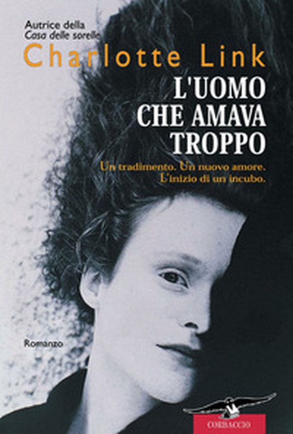 L'uomo che amava troppo - Librerie.coop L'uomo che amava troppo - Librerie.coop