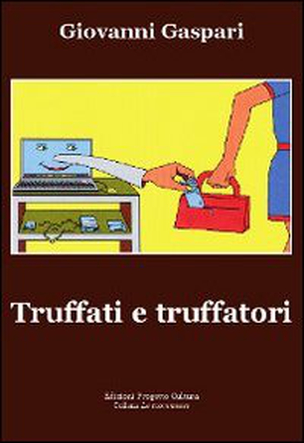 Truffati e truffatori - Librerie.coop Truffati e truffatori - Librerie.coop