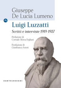 Luigi Luzzatti. Scritti e interviste 1919-1927 - Librerie.coop