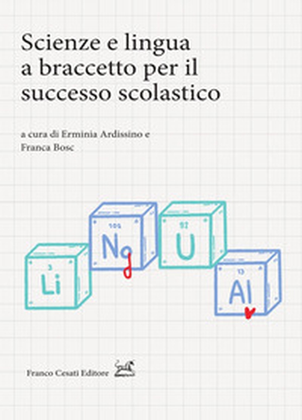 Scienze e lingua a braccetto per il successo scolastico - Librerie.coop Scienze e lingua a braccetto per il successo scolastico - Librerie.coop