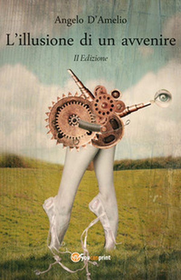 L'illusione di un avvenire - Librerie.coop L'illusione di un avvenire - Librerie.coop