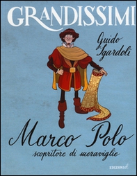 Marco Polo, scopritore di meraviglie - Librerie.coop