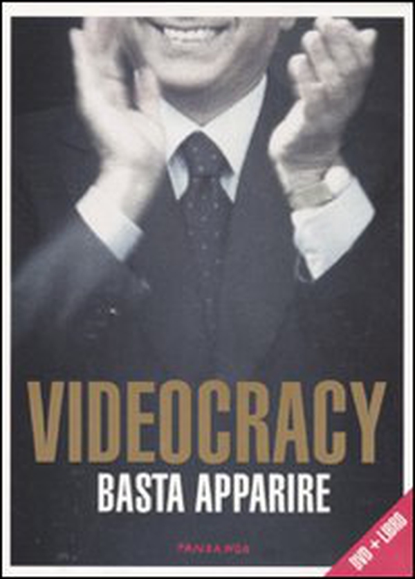 Videocracy. Basta apparire. DVD - Librerie.coop Videocracy. Basta apparire. DVD - Librerie.coop