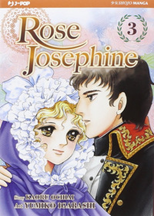 Rose Josephine - Vol. 3 - Librerie.coop Rose Josephine - Vol. 3 - Librerie.coop