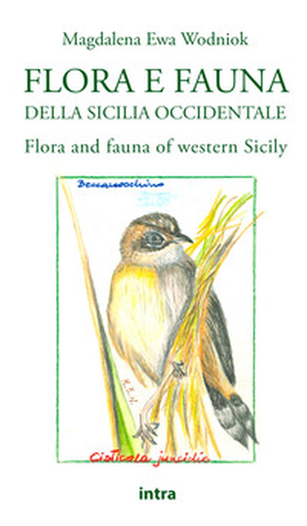 Flora e fauna della Sicilia occidentale-Flora and fauna of western Sicily - Librerie.coop Flora e fauna della Sicilia occidentale-Flora and fauna of western Sicily - Librerie.coop