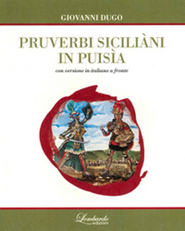 Pruverbi Siciliani in puisìa. Testo siciliano a fronte - Librerie.coop Pruverbi Siciliani in puisìa. Testo siciliano a fronte - Librerie.coop
