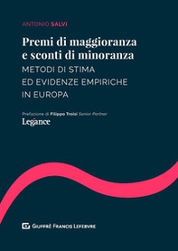 Premi di maggioranza e sconti di minoranza. Metodi di stima ed evidenze empiriche in Europa - Librerie.coop