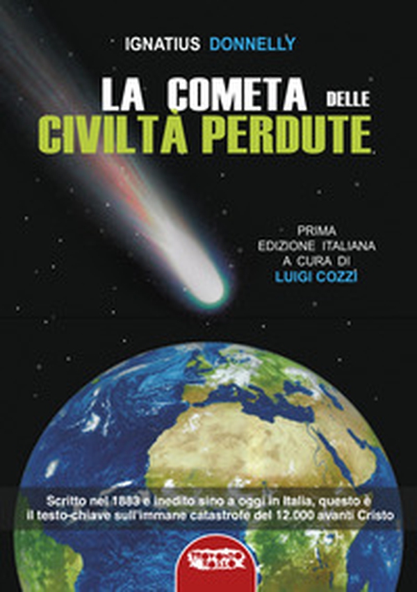 La cometa delle civiltà perdute - Librerie.coop La cometa delle civiltà perdute - Librerie.coop