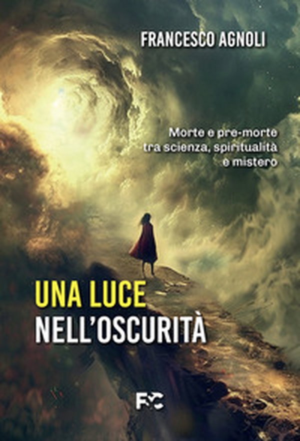 Una luce nell'oscurità - Librerie.coop Una luce nell'oscurità - Librerie.coop