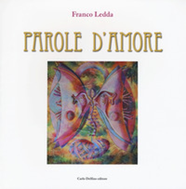 Parole d'amore - Librerie.coop Parole d'amore - Librerie.coop