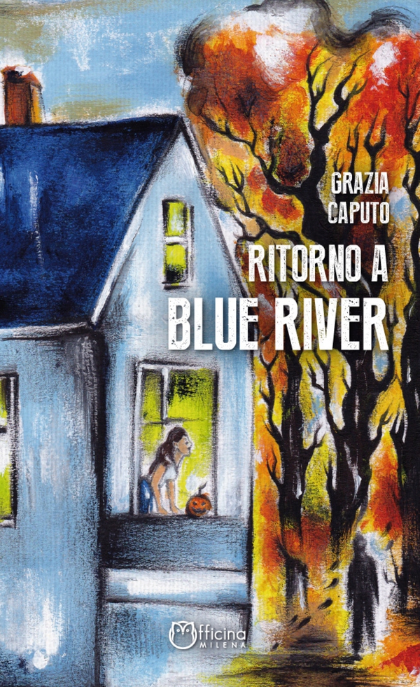 Ritorno a Blue River - Librerie.coop Ritorno a Blue River - Librerie.coop