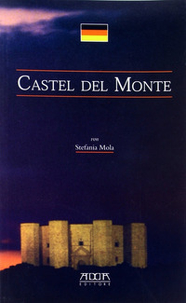 Castel del Monte. Ediz. tedesca - Librerie.coop Castel del Monte. Ediz. tedesca - Librerie.coop