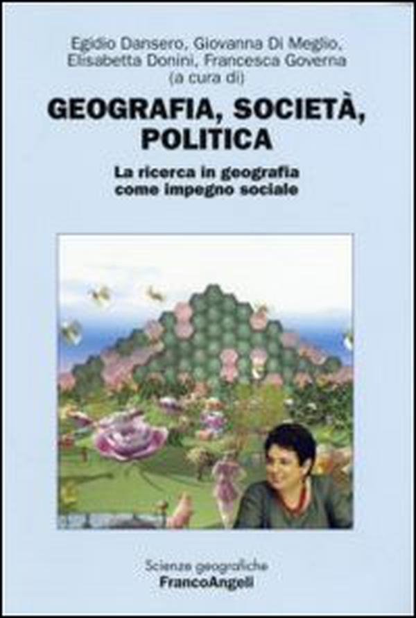 Geografia, società, politica. La ricerca in geografia come impegno sociale - Librerie.coop Geografia, società, politica. La ricerca in geografia come impegno sociale - Librerie.coop