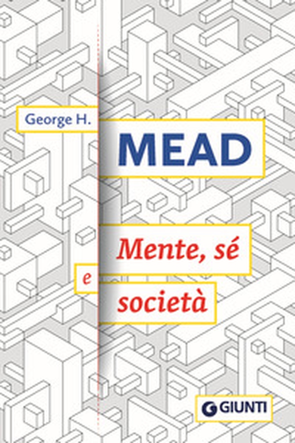 Mente, sé e società - Librerie.coop Mente, sé e società - Librerie.coop