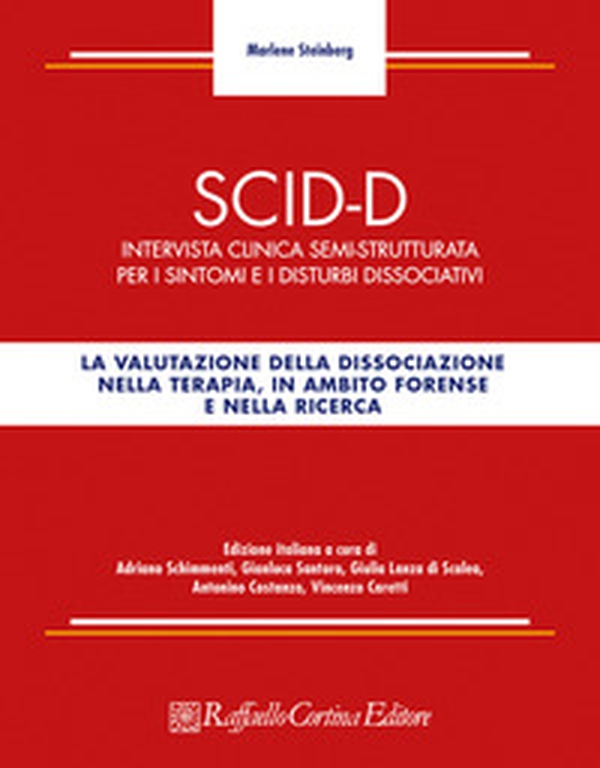 SCID-D. Intervista clinica semi-strutturata per i sintomi e i disturbi dissociativi - Librerie.coop SCID-D. Intervista clinica semi-strutturata per i sintomi e i disturbi dissociativi - Librerie.coop