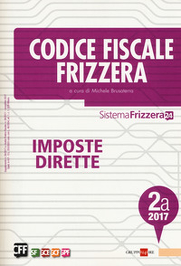 Codice fiscale Frizzera. Imposte dirette 2017 - Librerie.coop Codice fiscale Frizzera. Imposte dirette 2017 - Librerie.coop