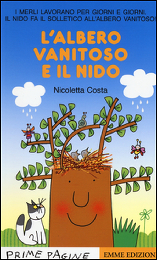 L'albero vanitoso e il nido. Stampatello maiuscolo - Librerie.coop L'albero vanitoso e il nido. Stampatello maiuscolo - Librerie.coop