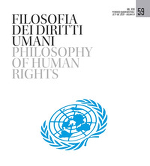 Filosofia dei Diritti umani-Philosophy of human rights - Vol. 59 - Librerie.coop Filosofia dei Diritti umani-Philosophy of human rights - Vol. 59 - Librerie.coop