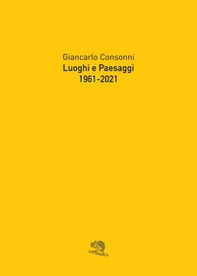 Luoghi e paesaggi, 1961-2021 - Librerie.coop