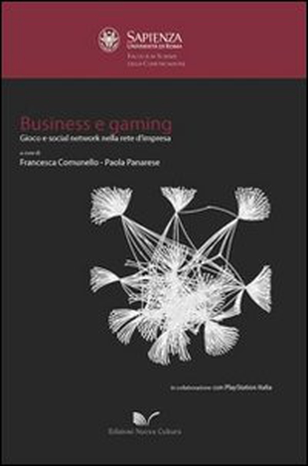 Business e gaming. Gioco e social network nella rete d'impresa - Librerie.coop Business e gaming. Gioco e social network nella rete d'impresa - Librerie.coop