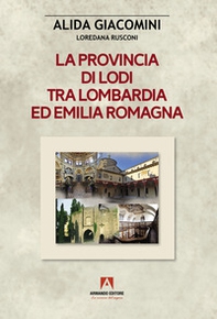 La provincia di Lodi tra Lombardia ed Emilia-Romagna - Librerie.coop