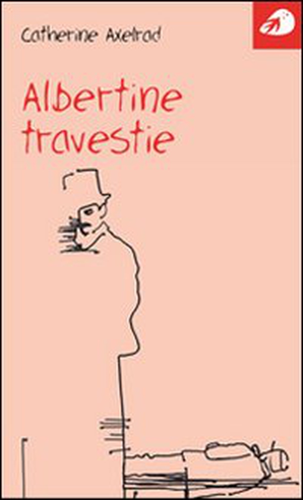 Albertine Travestie - Librerie.coop Albertine Travestie - Librerie.coop