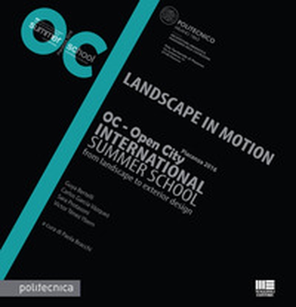 OC-Open City. International summer school. Piacenza 2016 - Librerie.coop OC-Open City. International summer school. Piacenza 2016 - Librerie.coop
